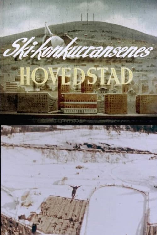 Oslofilm: Skikonkurransenes hovedstad poster