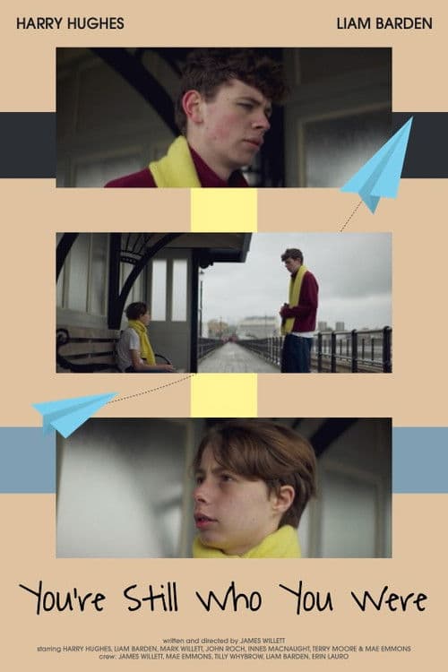 You're Still Who You Were poster