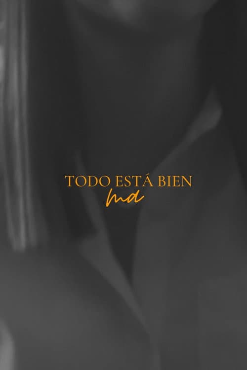 Todo esta bien ma poster