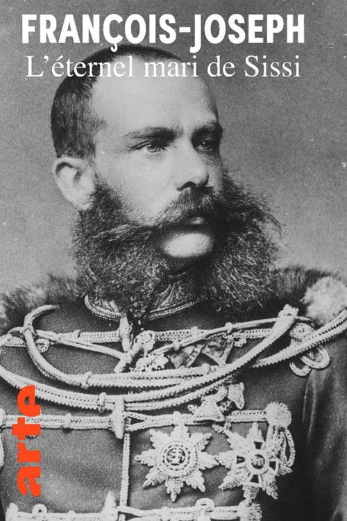Der ewige Kaiser: Die wahre Geschichte des Franz Joseph poster