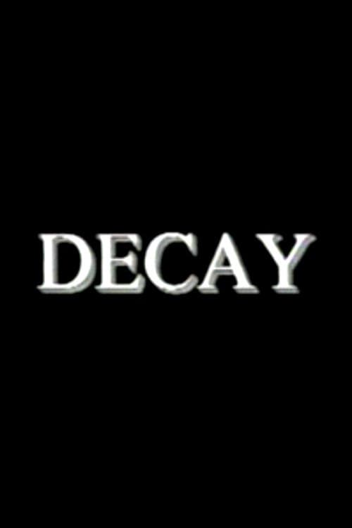 Decay poster