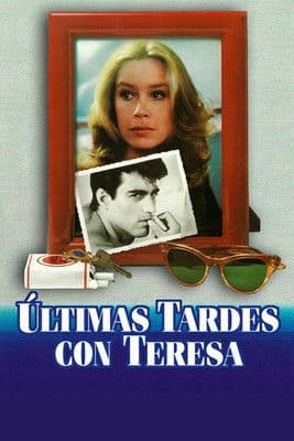 Últimas tardes con Teresa poster
