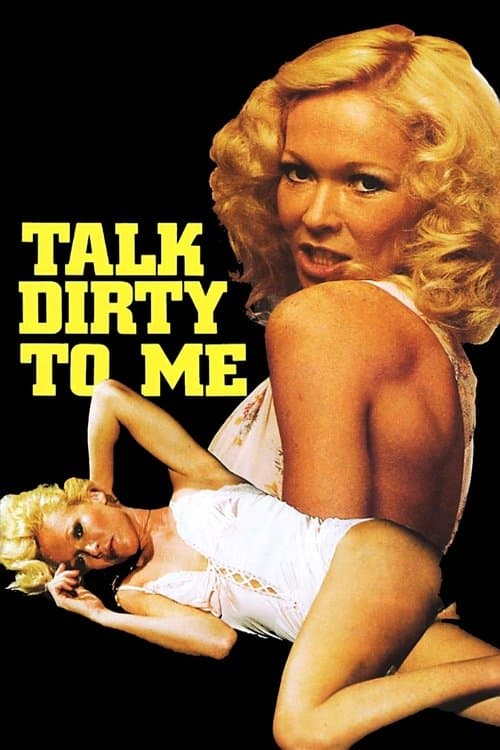 Talk Dirty to Me poster