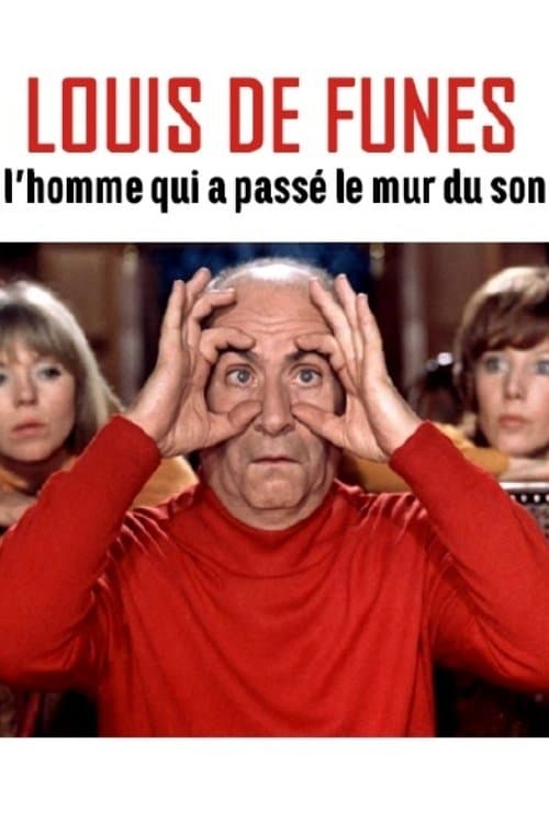 Louis de Funès, l'homme qui a passé le mur du son poster