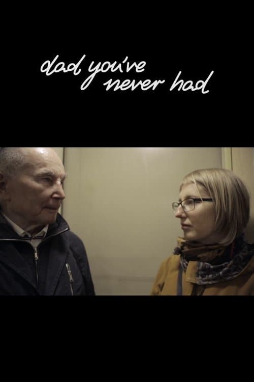 Dad You've Never Had