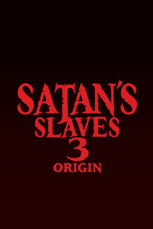 Satan’s Slave 3: Origin poster