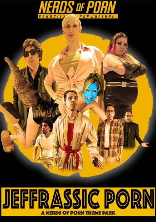 Jeffrassic Porn: A Nerds of Porn Theme Park poster