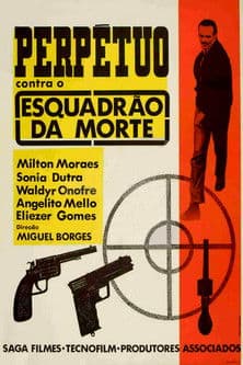 Perpétuo Contra o Esquadrão da Morte poster