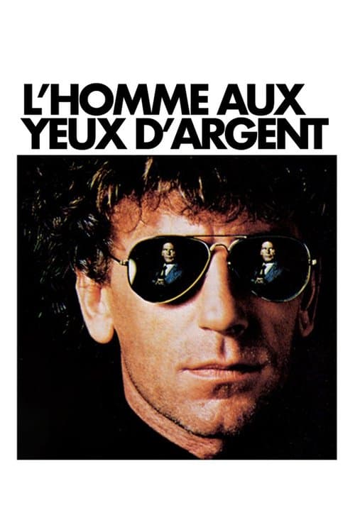L'Homme aux yeux d'argent poster