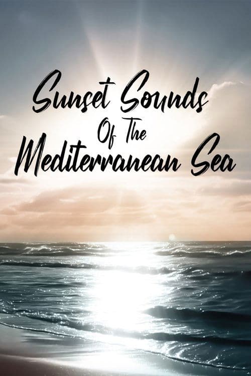 Sunset Sounds of the Mediterranean Sea poster