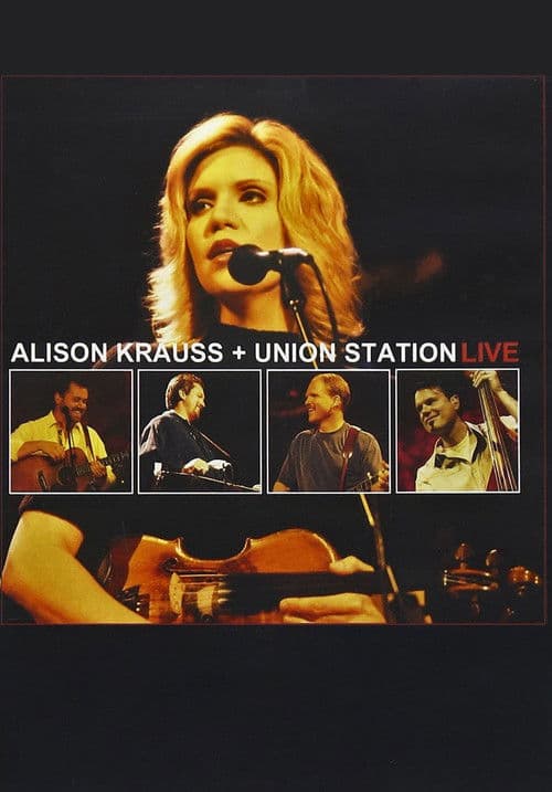 Alison Krauss + Union Station Live poster