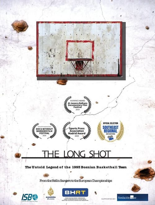 The Long Shot: The 1993 Bosnian Basketball Team poster