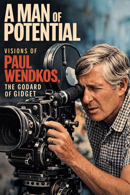 A Man of Potential: Visions of Paul Wendkos, the Godard of Gidget poster