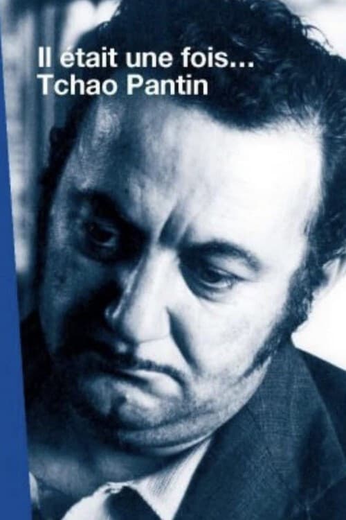 Once Upon a Time... Tchao Pantin poster