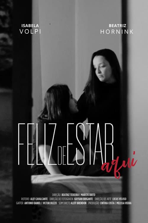 Feliz de Estar Aqui poster