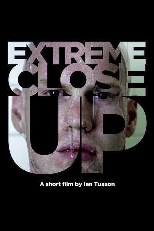 Extreme Close Up poster