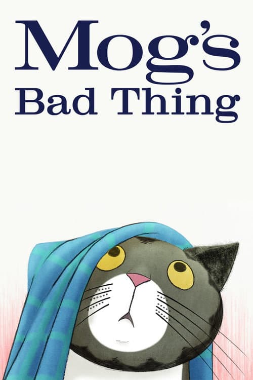 Mog's Bad Thing poster