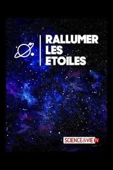 Rallumer les étoiles
