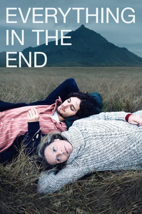 Everything in the End poster