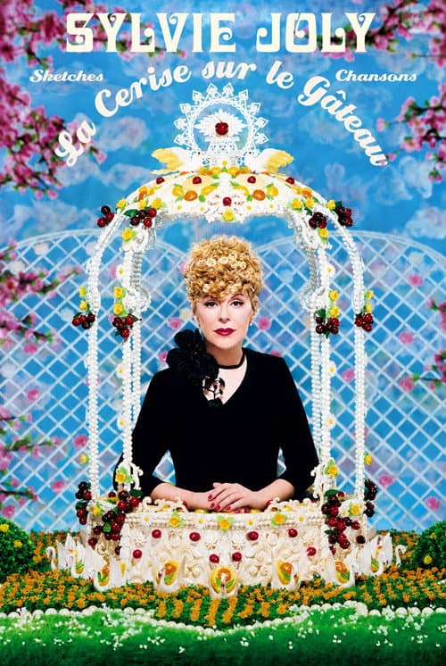 Sylvie Joly : La Cerise Sur Le Gâteau poster