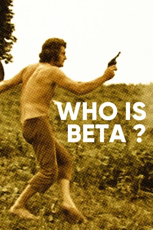 Who Is Beta? poster