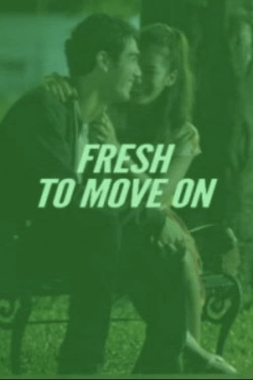 Fresh to Move On poster