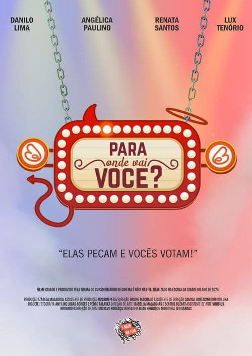 Para Onde Vai Você? poster