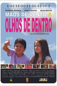 Mãos de Vento e Olhos de Dentro poster