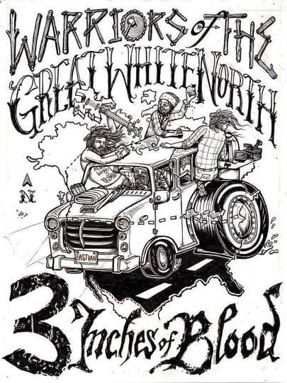 3 Inches Of Blood: Warriors Of The Great White North poster