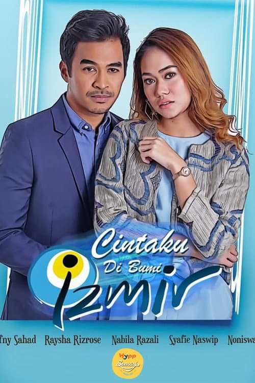 Cintaku Di Bumi Izmir poster