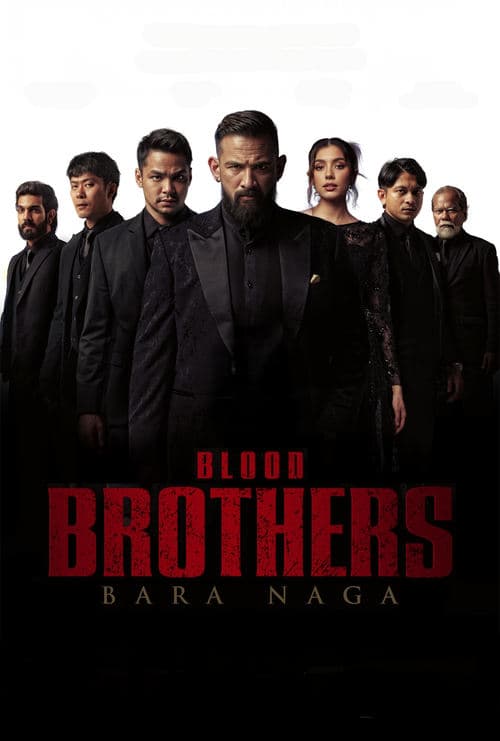 Blood Brothers: Bara Naga poster