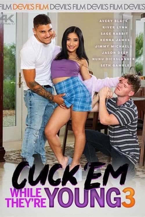 Cuck 'Em While They're Young 3 poster