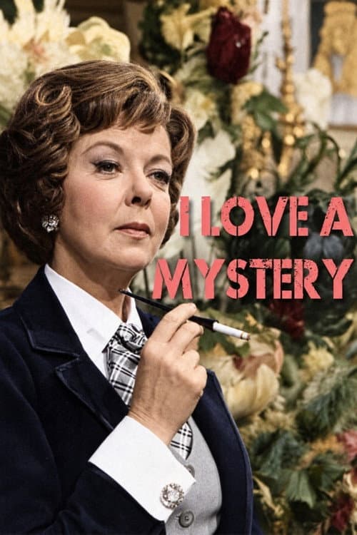 I Love a Mystery poster