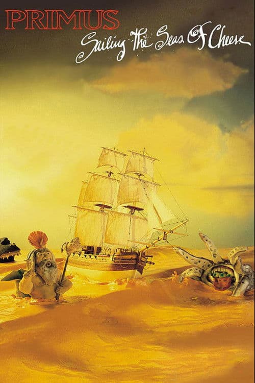 Primus - Sailing The Seas Of Cheese poster