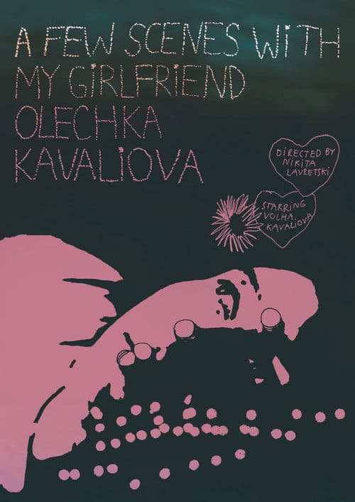 A Few Scenes with My Girlfriend Olechka Kavaliova poster
