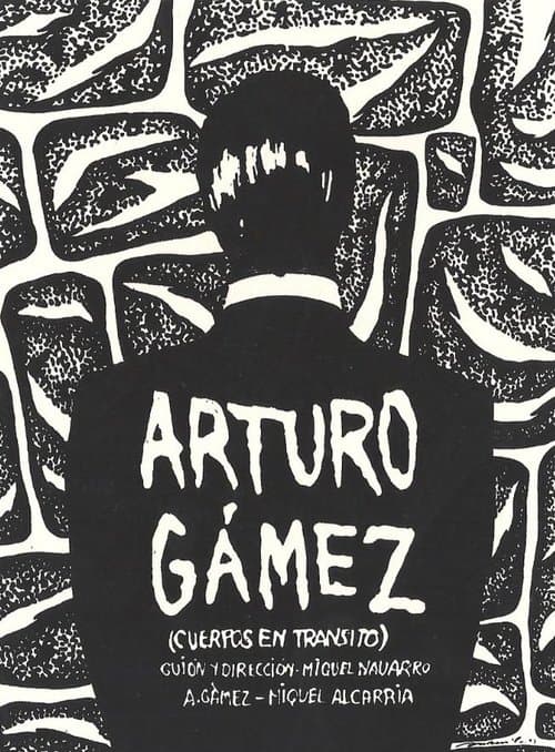 Arturo Gámez (Bodies in Transit) poster