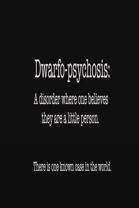 Dwarfo-Psychosis poster