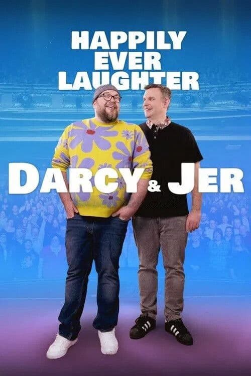 Happily Ever Laughter: The Darcy & Jer Story poster