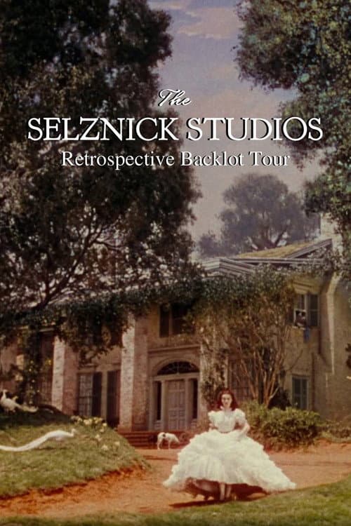 The Selznick Studios Retrospective Backlot Tour poster
