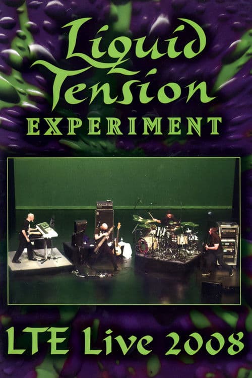 Liquid Tension Experiment - LTE Live 2008 poster