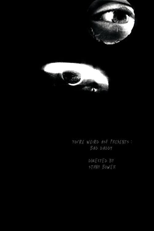 BAD DADDY poster