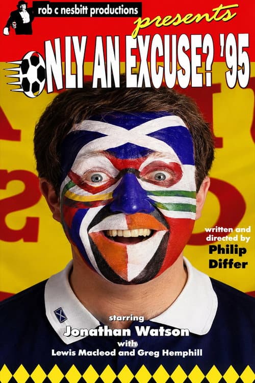 Only an Excuse? Live '95 poster