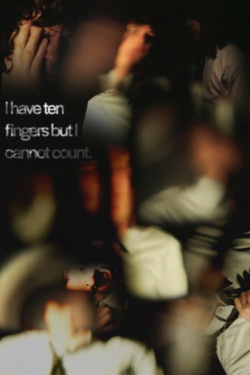 I Have Ten Fingers but I Cannot Count poster