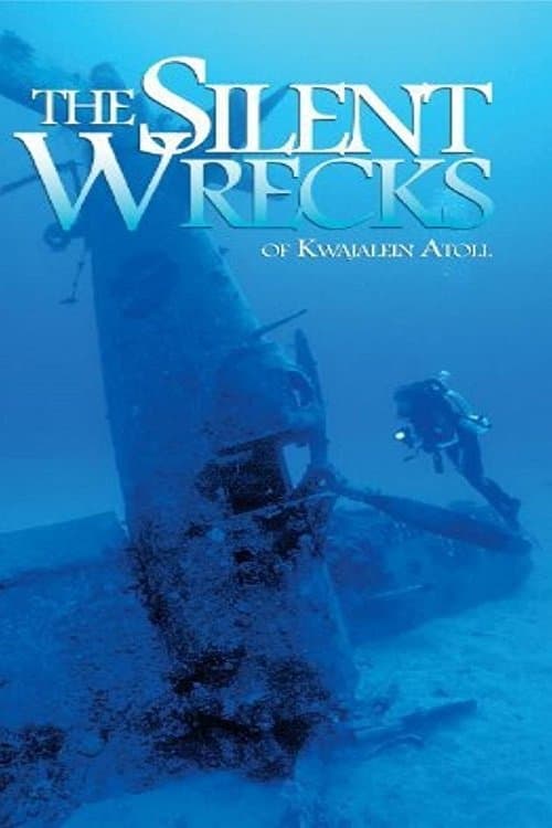 The Silent Wrecks of Kwajalein Atoll poster