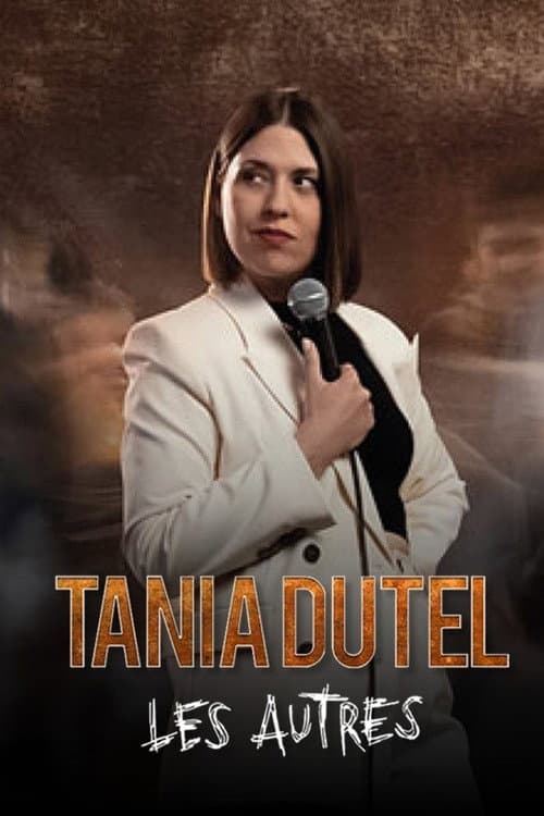 Tania Dutel : Les Autres poster