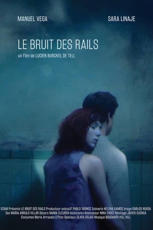 Le bruit des rails poster