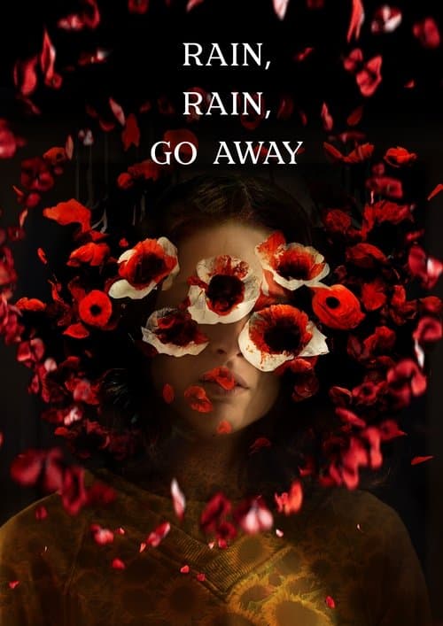 Rain, Rain, Go Away poster