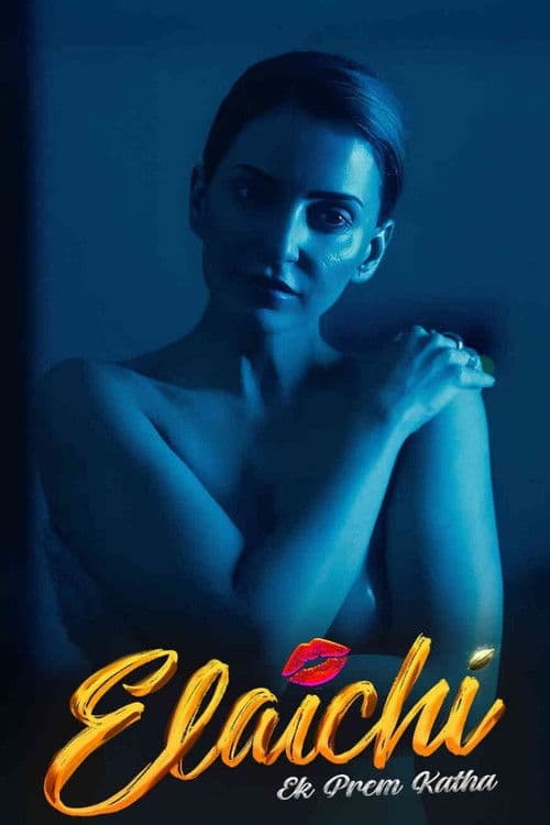 Elaichi: Ek Prem Katha poster