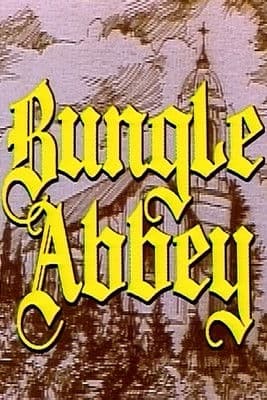 Bungle Abbey poster