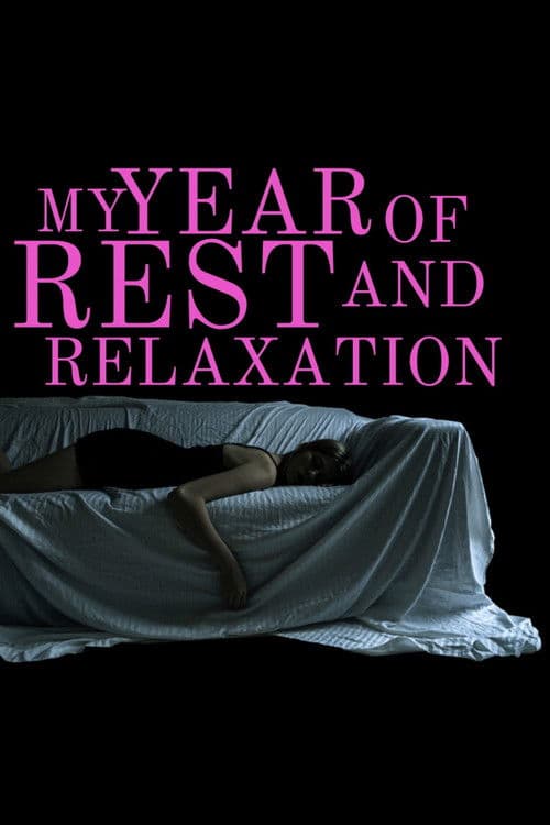 My Year Of Rest And Relaxation poster